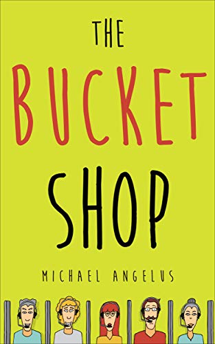 The Bucket Shop