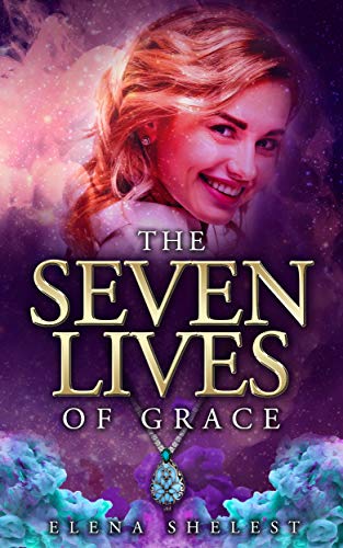 The Seven Lives of Grace