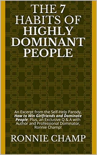 Free: The 7 Habits of Highly Dominant People