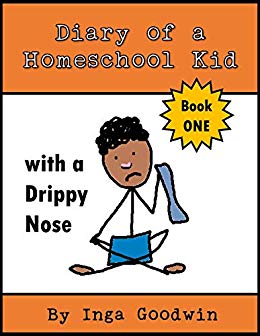 Free: Diary of a Homeschool Kid with a Drippy Nose
