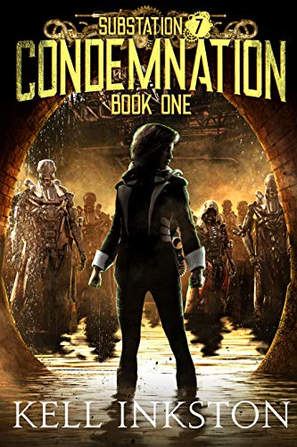 Condemnation (Substation 7: Book 1)