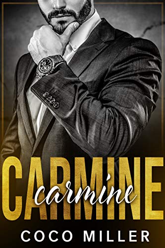 Carmine: A Mafia Romance (Andolini Crime Family Book 1)