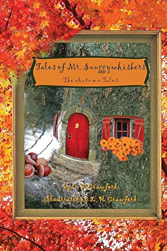 Free: Tales of Mr. Snuggywhiskers: The Autumn Tales