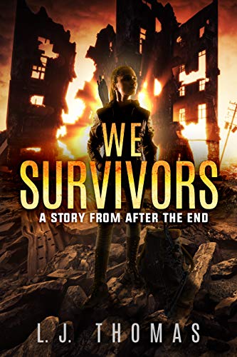 We Survivors: A Story from After the End