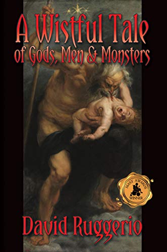 Free: A Wistful Tale of Gods, Men and Monsters