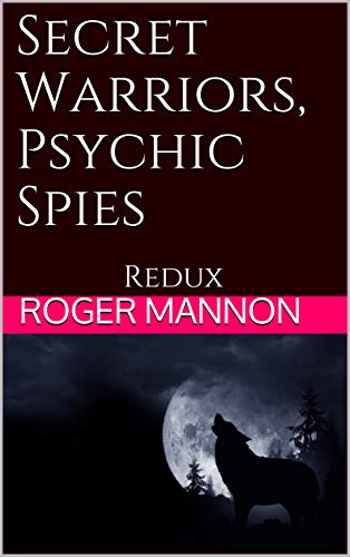 Secret Warriors, Psychic Spies Redux