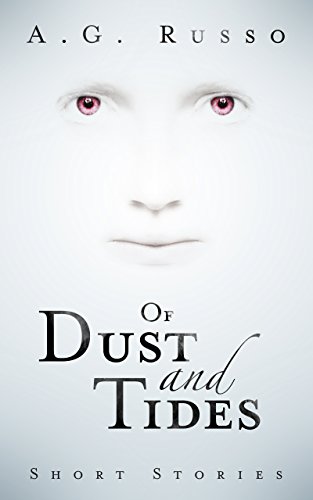 Of Dust and Tides