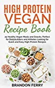 High Protein Vegan Recipe Book