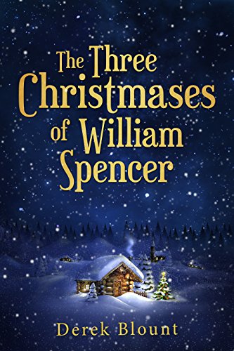 Free: The Three Christmases of William Spencer
