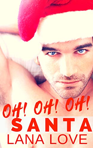 OH! OH! OH! Santa: A BBW & Rock Star Secret Baby Christmas Romance