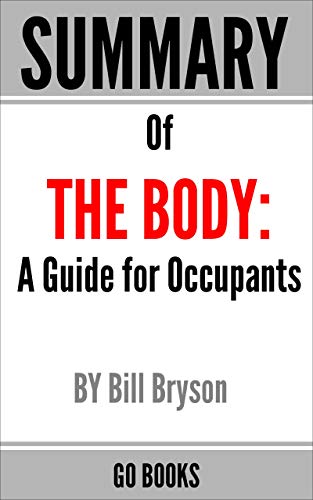 Free: Summary of The Body: A Guide for Occupants