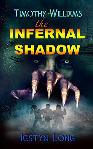 Timothy Williams The Infernal Shadow