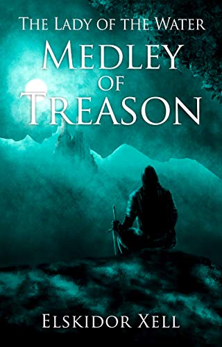 Free: Medley of Treason – The Lady of the Water