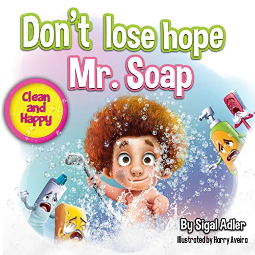 Free: Don’t Lose Hope Mr. Soap