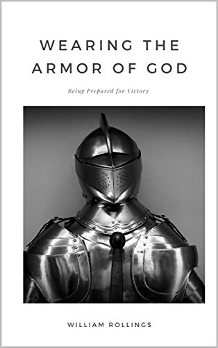 Wearing The Armor of God