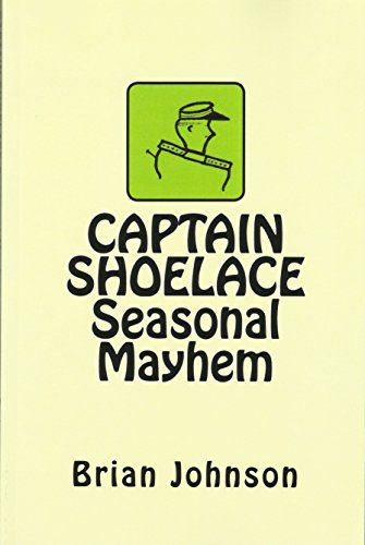 Free: CAPTAIN SHOELACE Seasonal Mayhem