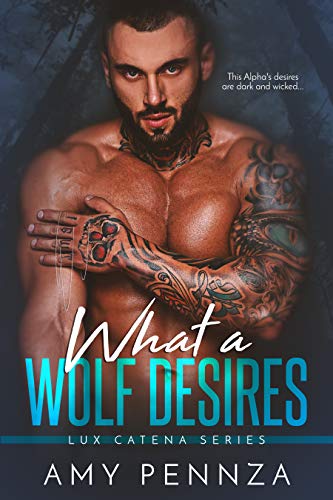 What a Wolf Desires