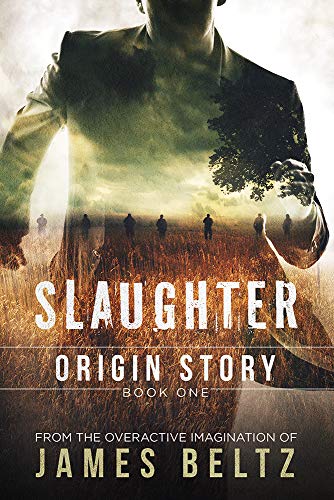 Free: Slaughter: Origin Story (Book 1)