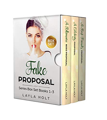 Fake Proposal Romance Series : Books 1-3 (Clean Romance)