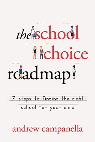 The School Choice Roadmap: 7 Steps to Finding the Right School for Your Child