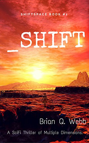 _Shift: A Thriller of Multiple Dimensions
