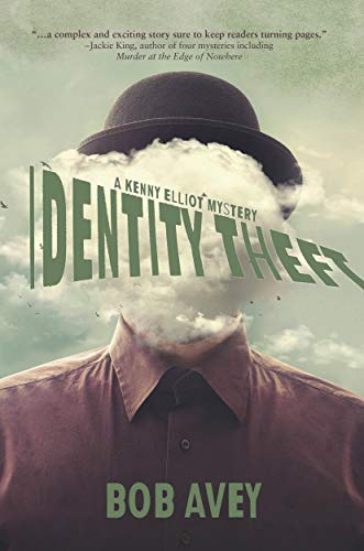 Free: Identity Theft: A Kenny Elliot Mystery