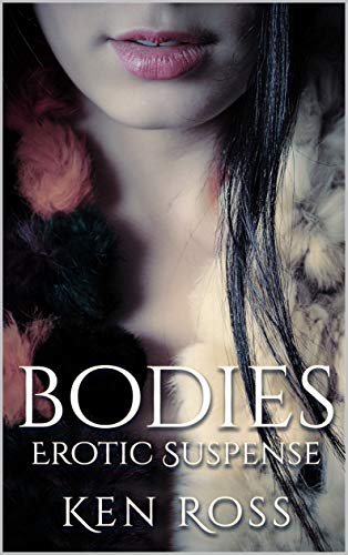 Free: BODIES: Erotic Suspense