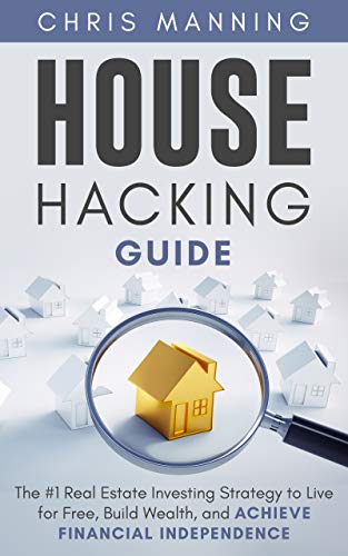 House Hacking Guide