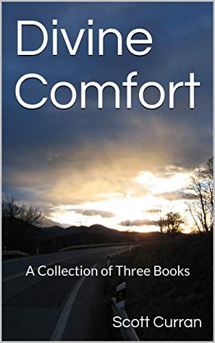 Free: Divine Comfort: A Collection of Three Books