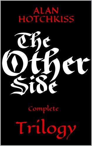 Free: The Other Side: Complete Trilogy