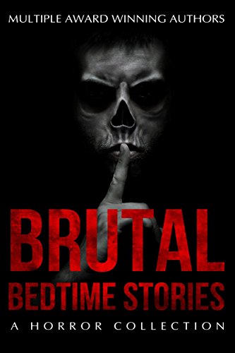 Free: Brutal Bedtime Stories