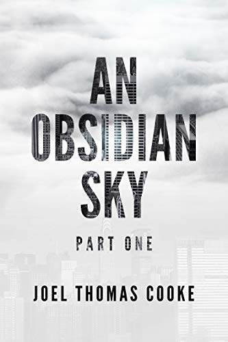 An Obsidian Sky: Part One