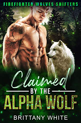 Claimed By The Alpha Wolf