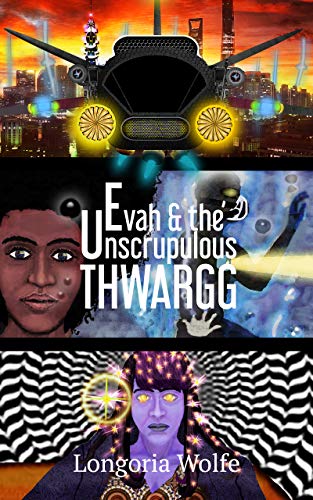 Free: Evah & the Unscrupulous Thwargg