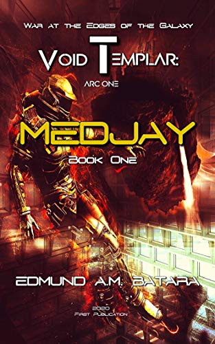 Void Templar: MEDJAY (Arc One)