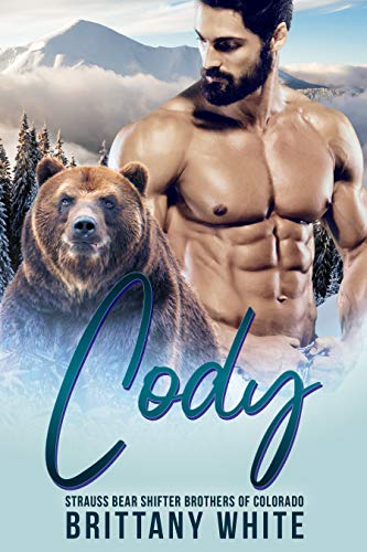 Cody (Strauss Bear Shifter Brothers of Colorado)