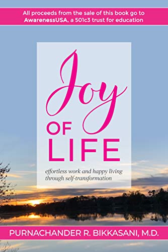 Free: Joy of Life: Effortless Work and Happy Living Through Self-Transformation