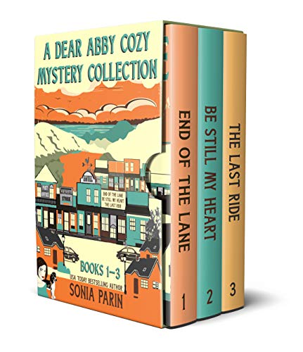 A Dear Abby Cozy Mystery Collection Books 1 – 3: End of the Lane, Be Still My Heart and The Last Ride