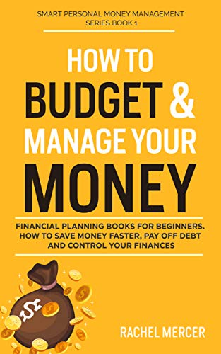 How to Budget & Manage Your Money