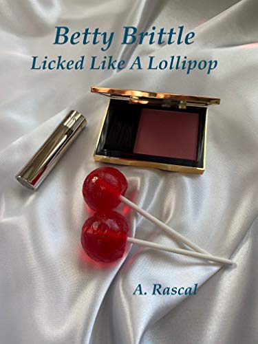 Free: Betty Brittle Licked Like A Lollipop