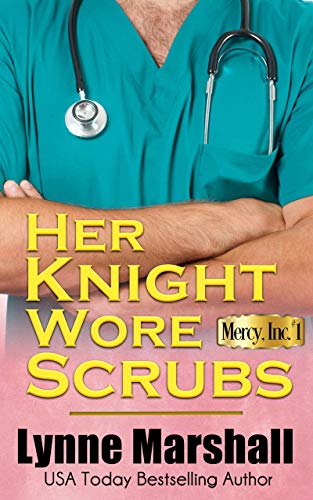 Free: Her Knight Wore Scrubs