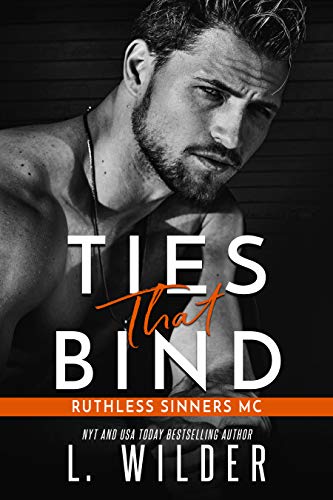 Ties That Bind (Ruthless Sinners MC)