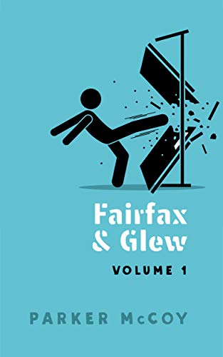 Fairfax and Glew (Volume 1)