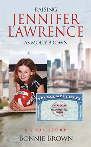 Free: Raising Jennifer Lawrence as Molly Brown: A True Story