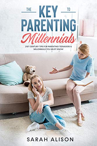 The Key to Parenting Millennials