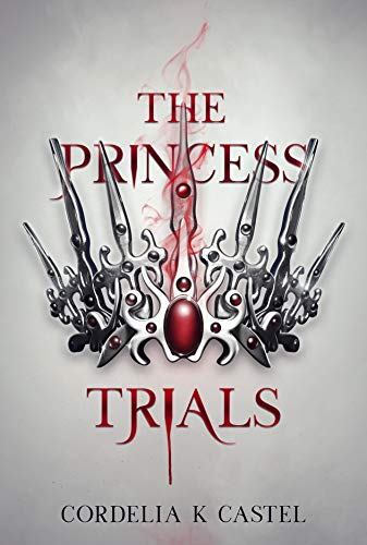 The Princess Trials