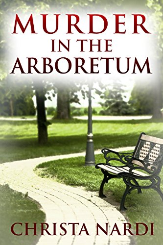 Murder in the Arboretum