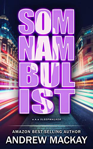 Free: Somnambulist