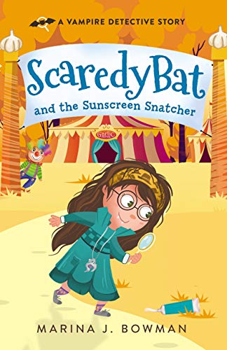 Free: Scaredy Bat and the Sunscreen Snatcher