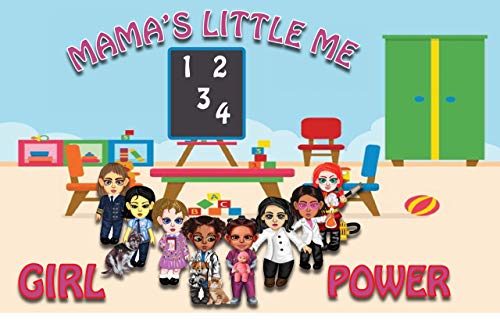 Mama’s little me girl power